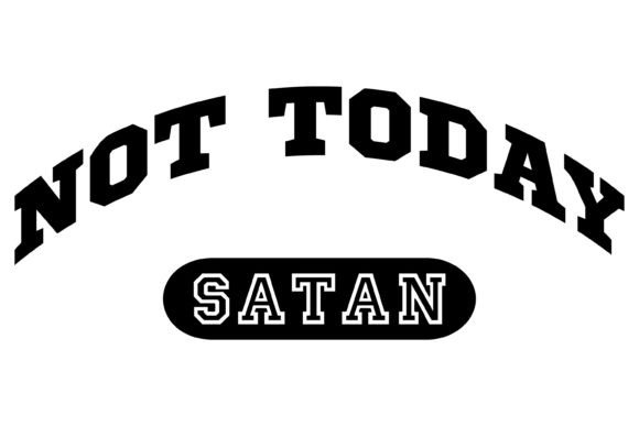Download Not Today Satan Svg PNG - Not today satan svg Collection