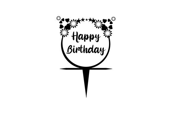 Download Happy Birthday Floral Cake Topper - Floral Collection