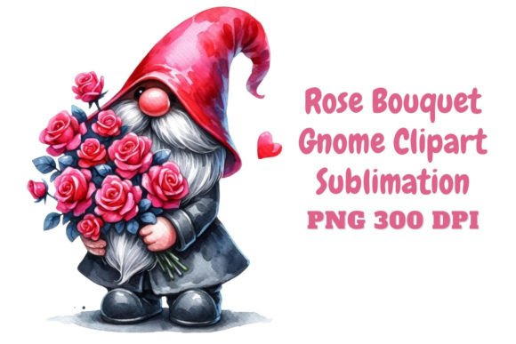 Download Rose Bouquet Gnome Clipart Sublimation - Art Collection